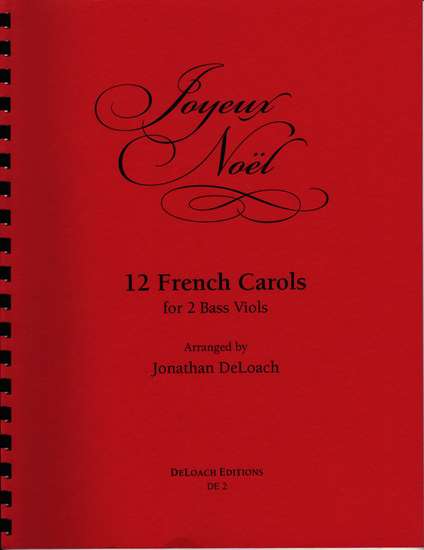 photo of Joyeux Noël, 12 French Christmas Carols for 2 Bass Viols