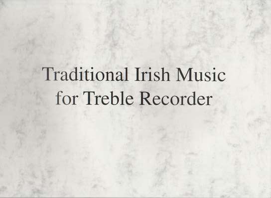 photo of Traditional Irish Music for Treble Recorder