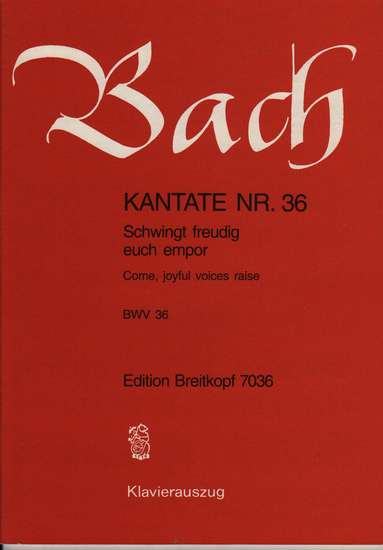 photo of Schwingt freudig euch empor BWV  36, vocal score