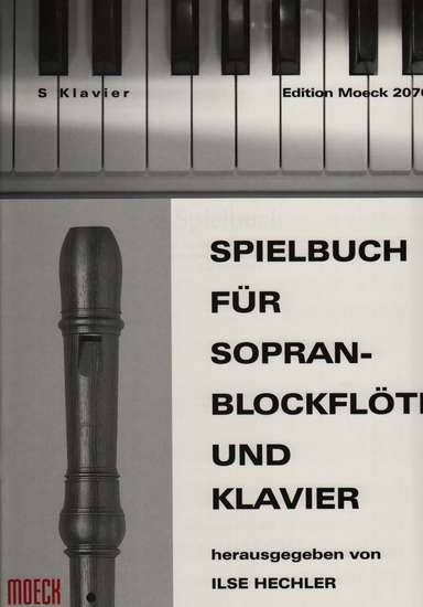 photo of Spielbuch fur Soprano Blockflote und Klavier, 48 tunes