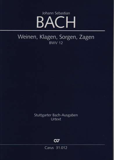 photo of Weinen, Klagen, Sorgen, Zagen, BWV 12, score