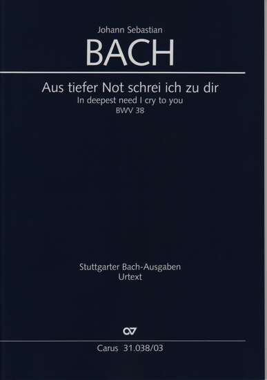photo of Aus tiefer Not schrei ich zu dir, BWV 38, vocal score