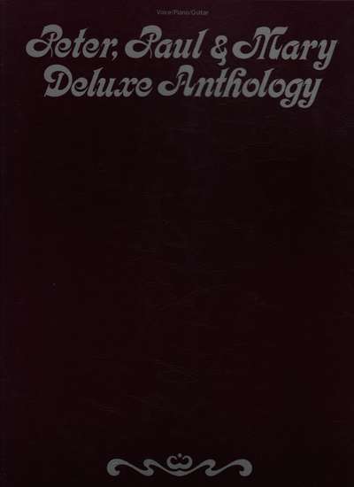 photo of Peter, Paul, & Mary Deluxe Anthology